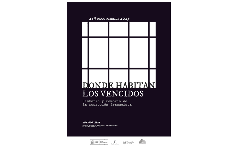 Donde habitan los vencidos. Historia y memoria de la represión franquista